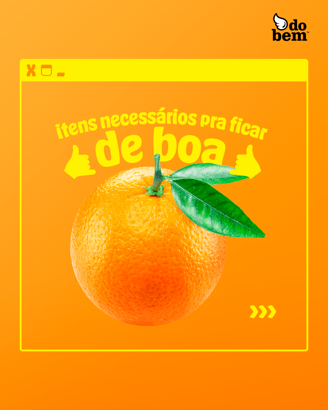 Peça do projeto Do Bem™